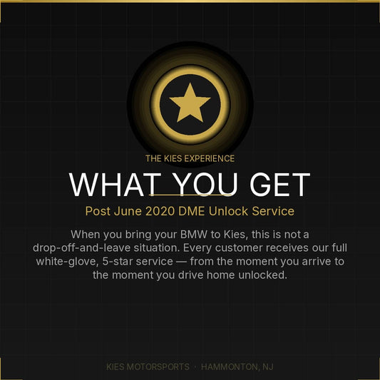 Kies-Motorsports Kies Motorsports Services USA DME Unlock Service JUNE 2020+ and Newer (B46, B48, B58, S58, N63, & S63)